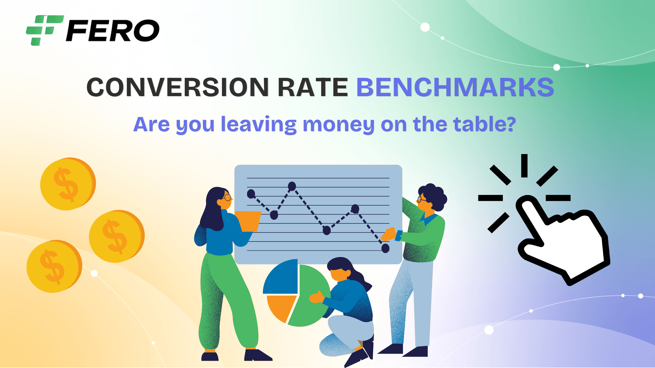 Conversion Rate Benchmarks: Are You Leaving Money On The Table? 